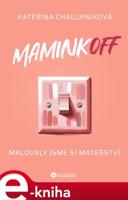 MaminkOFF - Kateřina Chalupníková