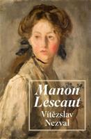 Manon Lescaut - Vítězslav Nezval