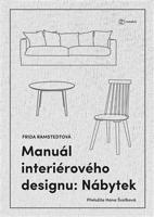 Manuál interiérového designu: Nábytek - Frida Ramstedt