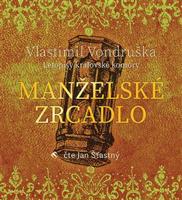 Manželské zrcadlo - Vlastimil Vondruška