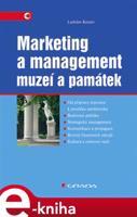 Marketing a management muzeí a památek - Ladislav Kesner