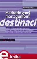 Marketingový management destinací - Monika Palatková