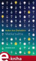 Matka světla - Audur Ava Ólafsdóttir