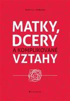 Matky, dcery a komplikované vztahy - Karen C. L. Anderson