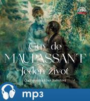 Maupassant: Jeden život, mp3 - Guy de Maupassant