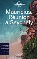 Mauricius, Réunion a Seychely - Lonely Planet - Matt Phillips, Jean-Bernard Carillet, Anthony Ham