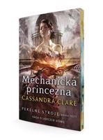 Mechanická princezna (Pekelné stroje 3) - Cassandra Clareová