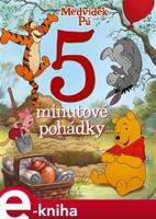 Medvídek Pú - 5minutové pohádky - kolektiv