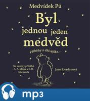 Medvídek Pú: Byl jednou jeden medvěd, mp3 - Jane Riordan