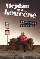 Mejdan na konečné - Stanislav Štěpánek