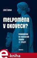 Melpoména v okovech? - Záviš Šuman