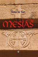 Mesiáš - Rosa de Sar