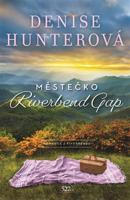 Městečko Riverbend Gap - Denise Hunterová