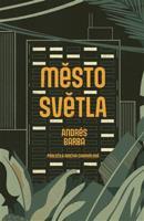 Město světla - Andrés Barba