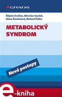 Metabolický syndrom - Štěpán Svačina, Miroslav Souček, Alena Šmahelová, Richard Češka