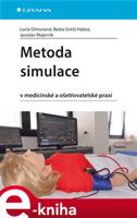 Metoda simulace - Lucia Dimunová, Beáta Grešš Halász, Jaroslav Majerník