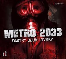 Metro 2033 - Dmitry Glukhovsky