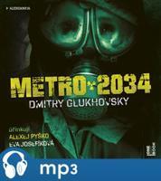 Metro 2034, mp3 - Dmitry Glukhovsky