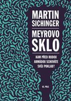 Meyrovo sklo - Martin Sichinger