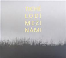 Mezi námi - Tiché lodi