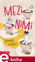 Mezi nimi - Veronika González