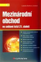 Mezinárodní obchod ve světové krizi 21. století - Ludmila Štěrbová, kol.