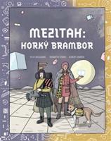 Mezitah. Horký brambor - Filip Zatloukal, Markéta Černá, Albert Maršík