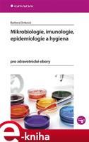 Mikrobiologie, imunologie, epidemiologie a hygiena - Barbora Drnková