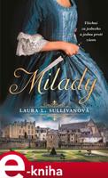 Milady - Laura L. Sullivanová