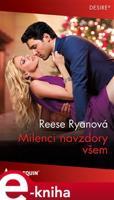 Milenci navzdory všem - Reese Ryanová