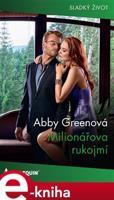 Milionářova rukojmí - Abby Greenová