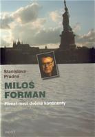 Miloš Forman - Stanislava Přádná