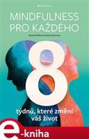 Mindfulness pro každého - Martina Vančurová, Marcela Roflíková