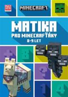 Minecraft - Matika pro minecrafťáky (8-9 let) - Leisa Bovey, Dan Lipscombe