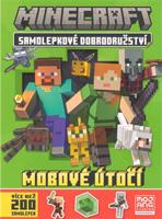 Minecraft - Samolepkové dobrodružství - Mobové útočí! - kolektiv