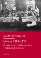 Minerva 1890-1936 - Milada Sekyrková