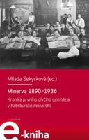 Minerva 1890-1936 - Milada Sekyrková