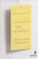 Minimalismus do kapsy - Aston Sanderson