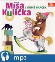 Míša Kulička v domě hraček, mp3 - Josef Menzel