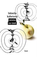 Místa ve tmě - Lidmila Kábrtová