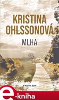 Mlha - Kristina Ohlssonová