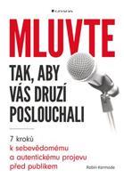 Mluvte tak, aby vás druzí poslouchali - Robin Kermode