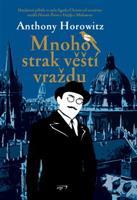 Mnoho strak věští vraždu - Anthony Horowitz