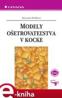 Modely ošetrovateľstva v kocke - Slavomíra Pavlíková