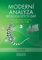 Moderní analýza biologických dat 3 - Marek Brabec, Stanislav Pekár