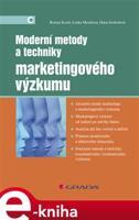 Moderní metody a techniky marketingového výzkumu - Roman Kozel