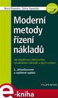 Moderní metody řízení nákladů - Šárka Papadaki, Boris Popesko