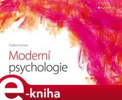 Moderní psychologie - Dalibor Kučera