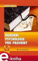 Moderní psychologie pro právníky - Ludmila Čírtková