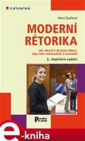 Moderní rétorika - Alena Špačková